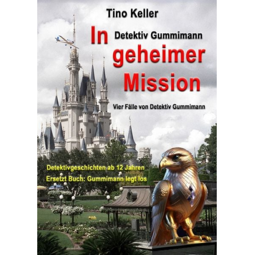 Tino Keller - In geheimer Mission