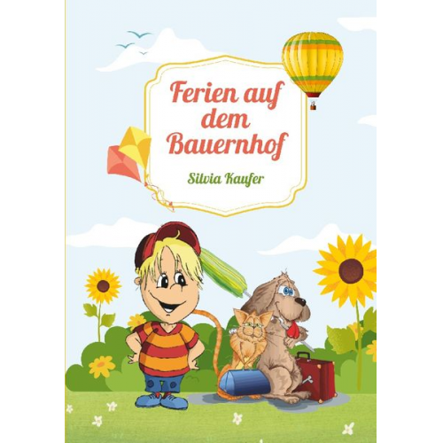 Silvia Kaufer - Ferien auf dem Bauernhof