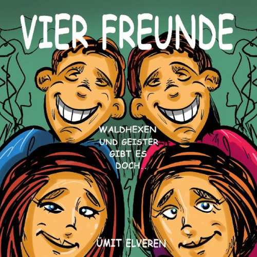 Ümit Elveren - Vier Freunde