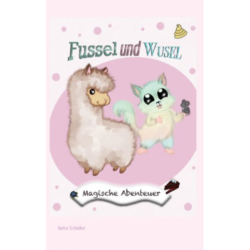 Jutta Schüler - Fussel und Wusel