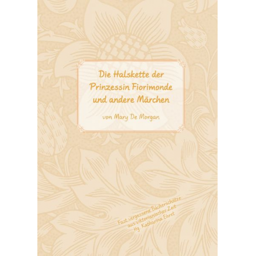 Mary De Morgan - Die Halskette der Prinzessin Fiorimonde