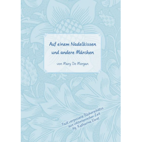 Mary De Morgan - Auf dem Nadelkissen und andere Märchen