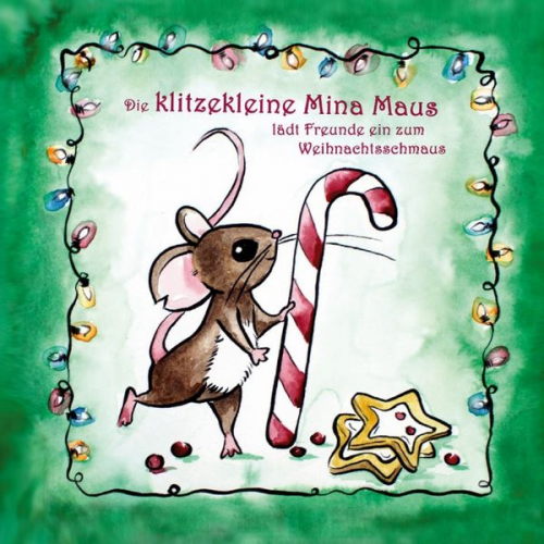 Katja Wasewitz - Die klitzekleine Mina Maus