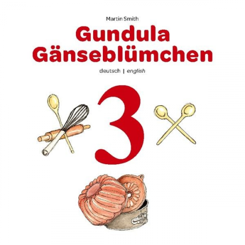 Martin Smith - Gundula Gänseblümchen 3