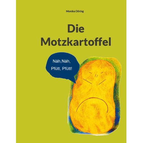 Monika Döring - Die Motzkartoffel