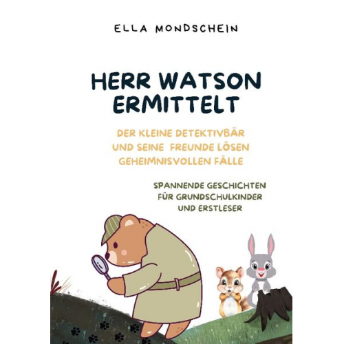 Ella Mondschein - Herr Watson ermittelt