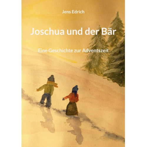 Jens Edrich - Joschua und der Bär