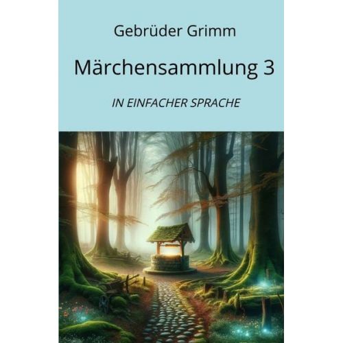 Gebrüder Grimm - Märchensammlung 3