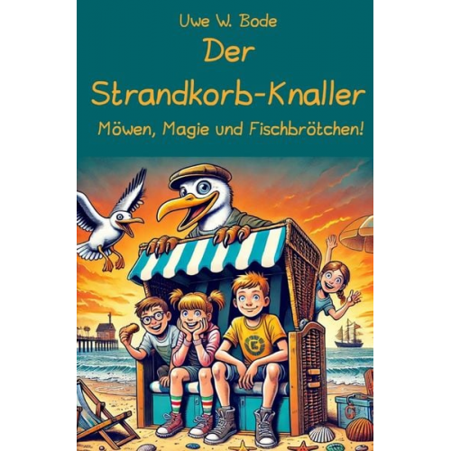 Uwe W. Bode - Der Strandkorb-Knaller