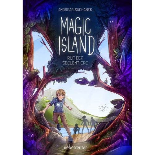 Andreas Suchanek - Magic Island - Ruf der Seelentiere. Eine magische Insel und sprechende Seelentiere: Fantasy-Buchreihe ab 11 Jahren (Magic Island, Bd. 1)