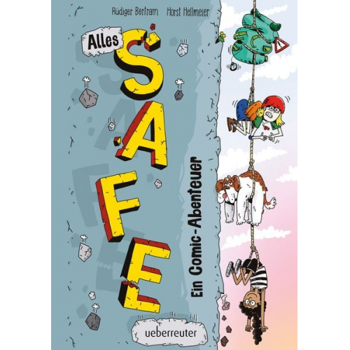 Rüdiger Bertram - Alles Safe. Ein Comic-Abenteuer