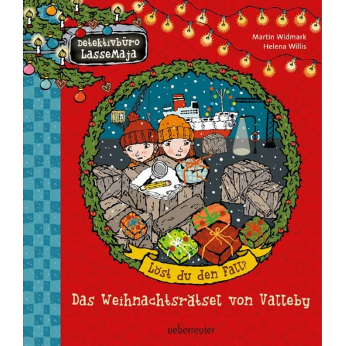 Martin Widmark - Detektivbüro LasseMaja - Das Weihnachtsrätsel von Valleby (Detektivbüro LasseMaja, Bd.)