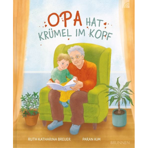 Ruth Katharina Breuer - Opa hat Krümel im Kopf