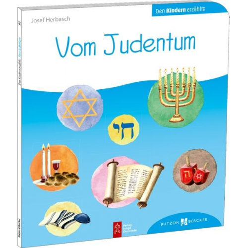 Josef Herbasch - Vom Judentum den Kindern erzählt