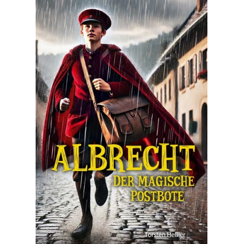 Torsten Hessler - Albrecht, der magische Postbote