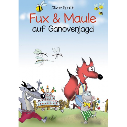 Oliver Spath - Fux und Maule auf Ganovenjagd