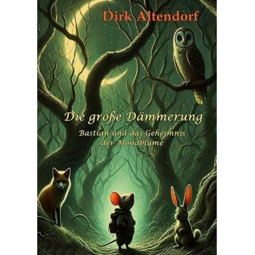 Dirk Altendorf - Die große Dämmerung