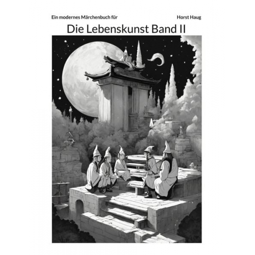 Horst Haug - Die Lebenskunst Band II