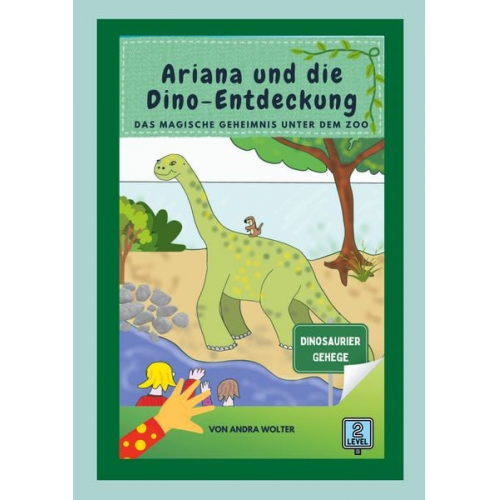 Andra Wolter - Ariana und die Dino-Entdeckung