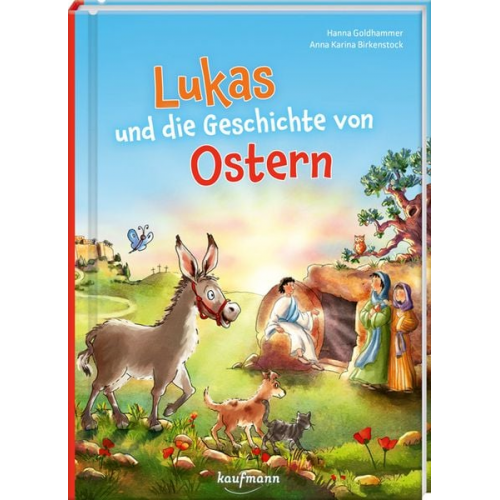 Hanna Goldhammer - Lukas und die Geschichte von Ostern