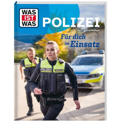 Andy Neumann - WAS IST WAS Polizei. Für dich im Einsatz