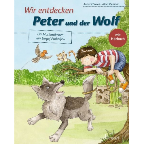 Anna Schieren - Wir entdecken Peter und der Wolf