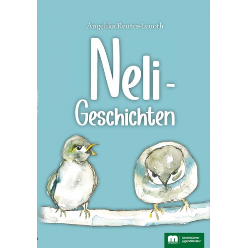 Angelika Reuter–Leuoth - Neli – Geschichten