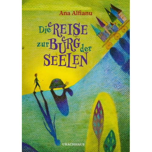 Ana Alfianu - Die Reise zur Burg der Seelen