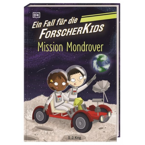 S. J. King - Ein Fall für die Forscher-Kids 9. Mission Mondrover