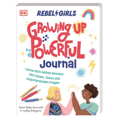 Nona Willis Aronowitz - Rebel Girls - das Original. Growing up powerful Journal