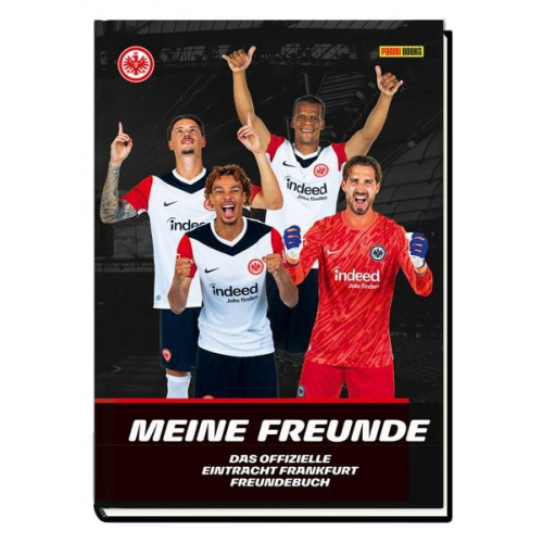 Eintracht Frankfurt: Meine Freunde - Das offizielle Eintracht Frankfurt Freundebuch