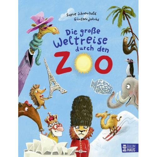 Sophie Schoenwald - Die große Weltreise durch den Zoo