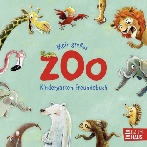 Sophie Schoenwald - Mein großes Zoo Kindergarten-Freundebuch