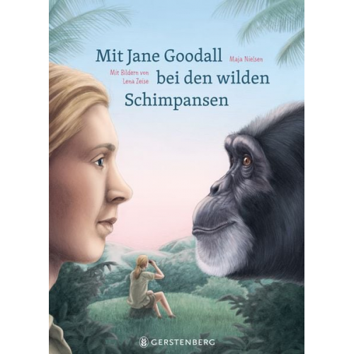 Maja Nielsen - Mit Jane Goodall bei den wilden Schimpansen