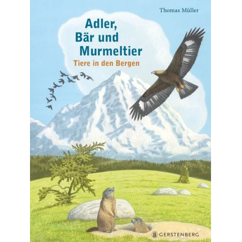 Thomas Müller - Adler, Bär und Murmeltier