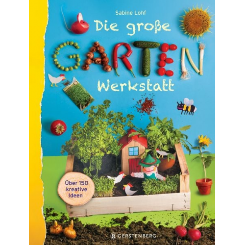 Sabine Lohf - Die große Gartenwerkstatt