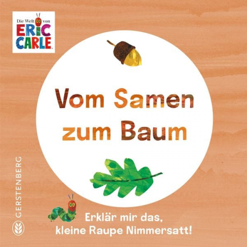 Eric Carle - Vom Samen zum Baum