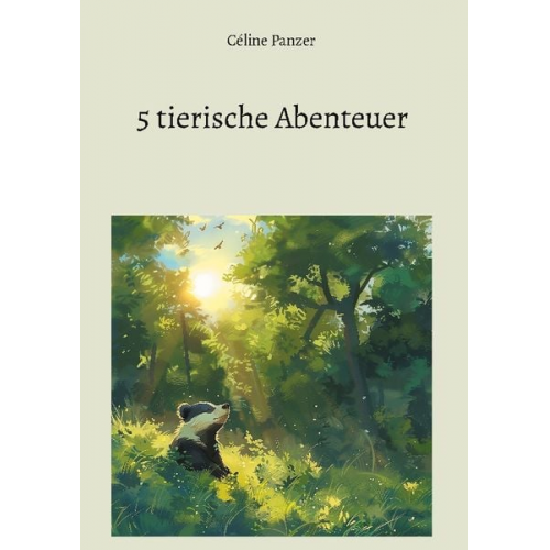 Céline Panzer - 5 tierische Abenteuer