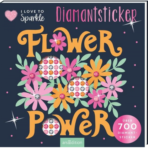 I Love to Sparkle – Flower-Power