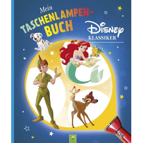 Schwager & Steinlein Verlag - Mein Taschenlampenbuch Disney Klassiker