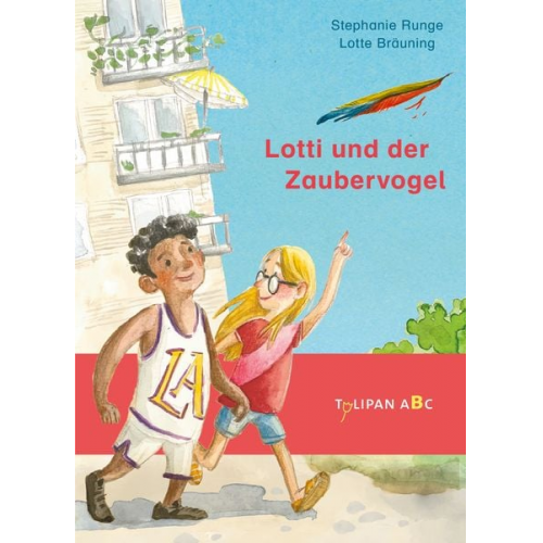 Stephanie Runge - Lotti und der Zaubervogel