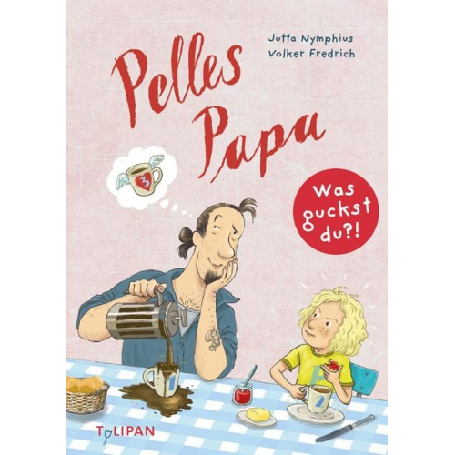 Jutta Nymphius - Was guckst du?! 3 - Pelles Papa