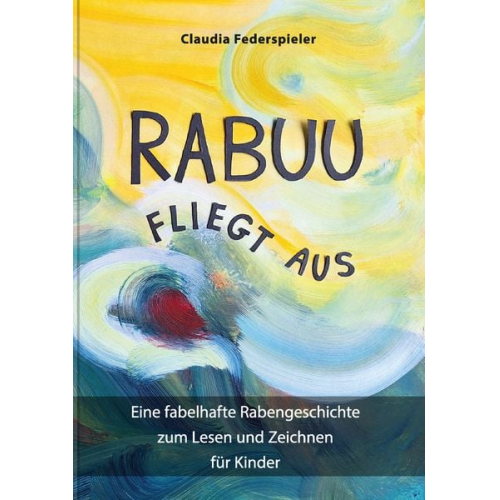 Claudia Federspieler - Rabuu fliegt aus