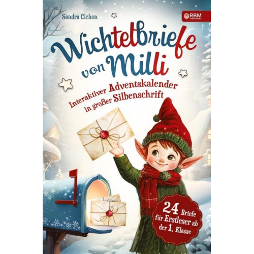 Sandra Cichon - Cichon, S: Wichtelbriefe von Milli