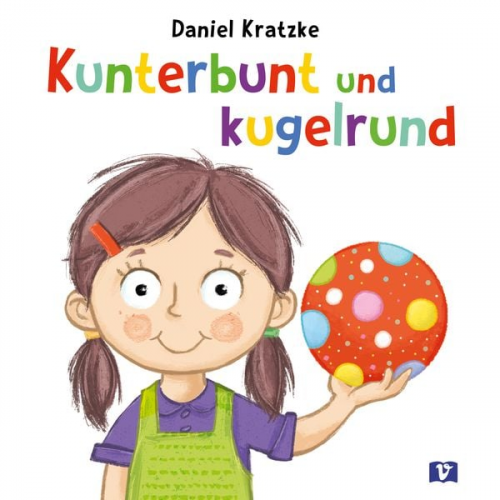 Daniel Kratzke - Kunterbunt und kugelrund