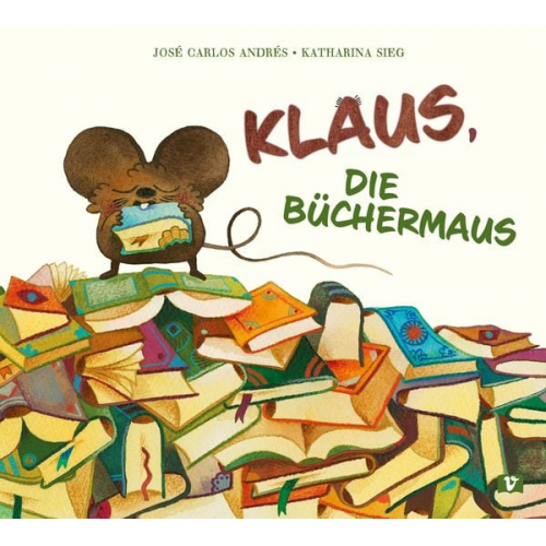 José Carlos Andrés - Klaus, die Büchermaus