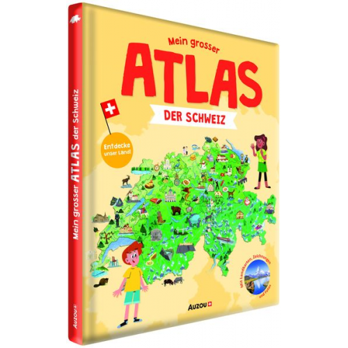 Virginie Jobé-Truffer - Mein grosser Atlas der Schweiz