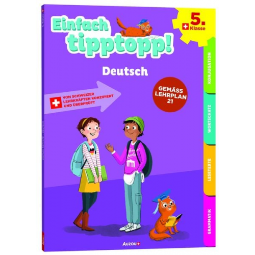 Jürg Hofer Christine Willi - Einfach tipptopp! Deutsch 5. Klasse