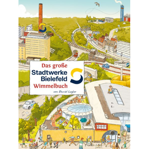 Roland Siekmann - Das Große Stadtwerke Bielefeld Wimmelbuch