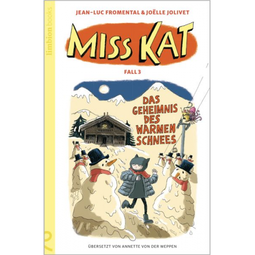 Jean-Luc Fromental - Miss Kat - Fall 3 - das Geheimnis des warmen Schnees